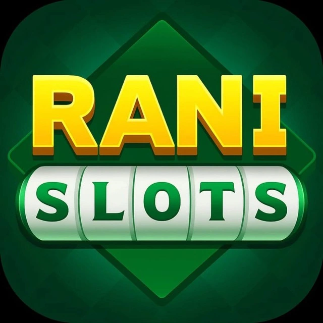 RANI SLOTS